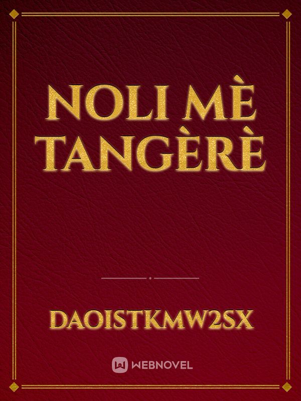 Noli Mè Tangèrè Book