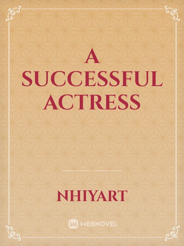A successful actress