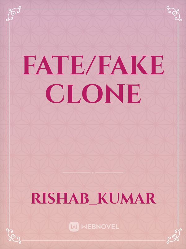 fate/fake clone Book