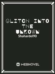 glitch into the unkown Book