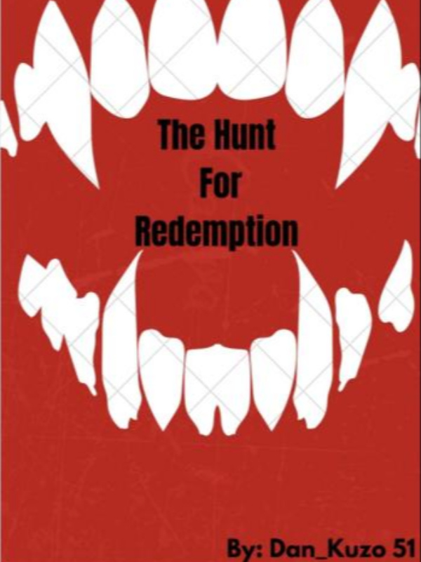 The Hunt for Redemption