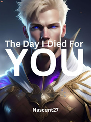 The Day I Died For You Book