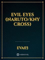 Evil Eyes (Naruto/KNY cross) Book