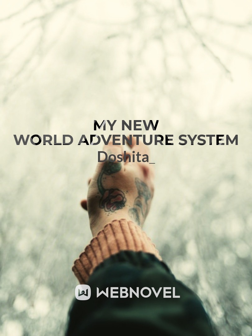 MY NEW WORLD ADVENTURE SYSTEM Book