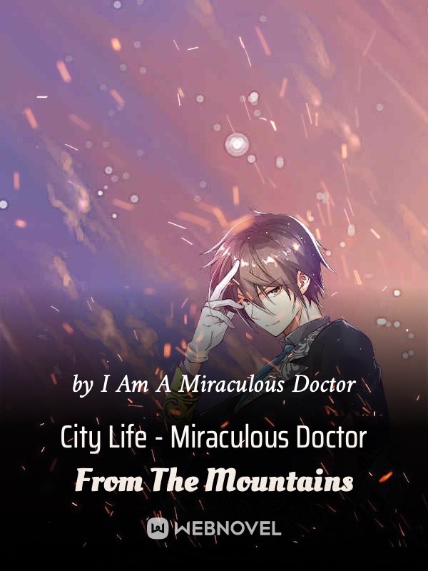 City Life - Miraculous Doctor From The Mountains Book