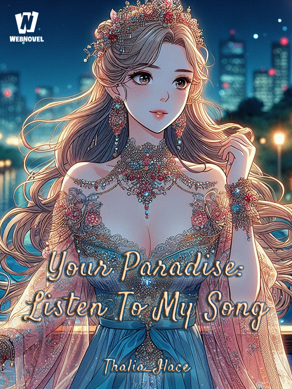 Your Paradise: Listen To My Song