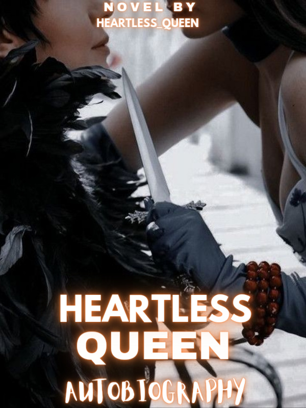Heartless_queen : Autobiography