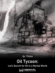 Oil Tycoon: Let's Find Oil in a Martial World Book