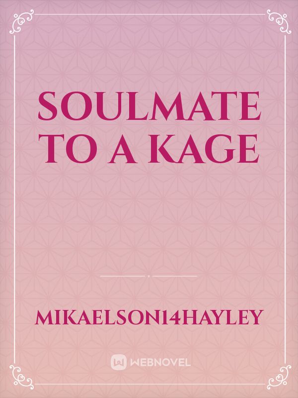 Soulmate to a Kage Book