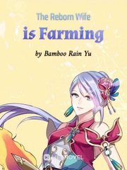 The Reborn Wife is Farming Book