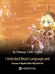 I Unlocked Beast Language and Became a Bigshot After My Rebirth! Book