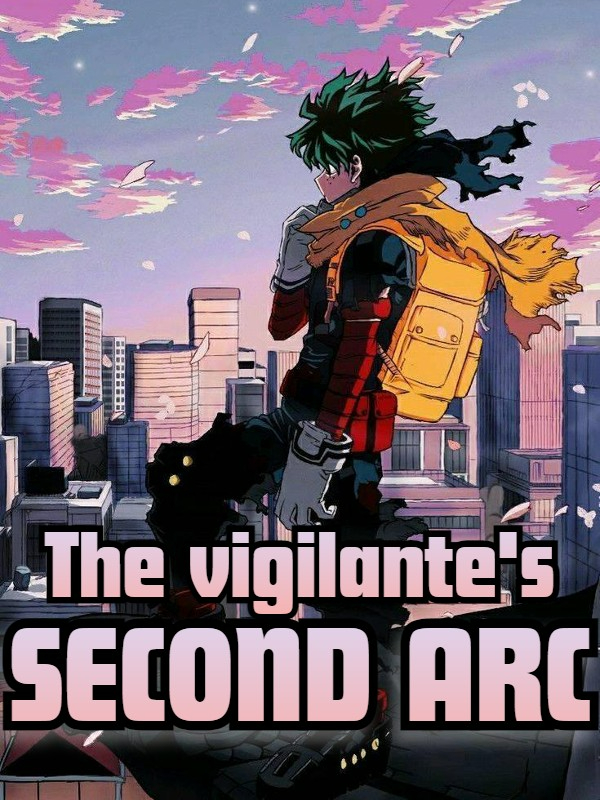 MHA: The Vigilante's Second Arc