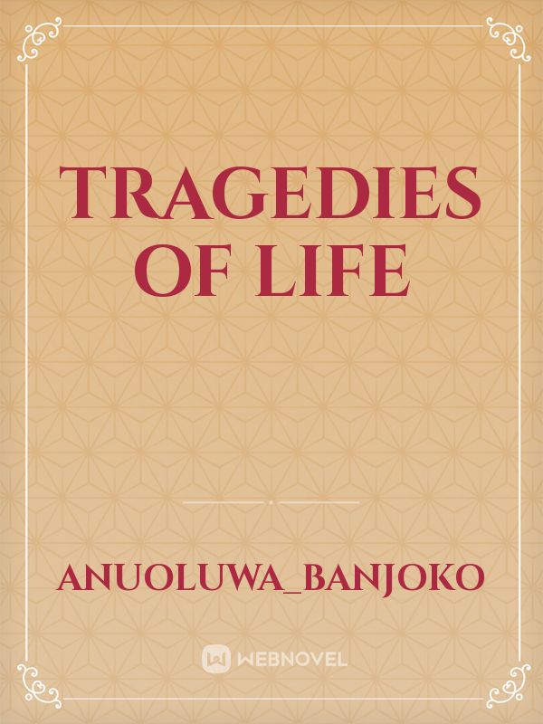Tragedies of life Book