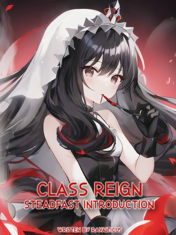 Class Reign: Steadfast Introduction Book