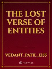 THE LOST VERSE OF ENTITIES Book