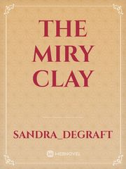 The miry clay Book