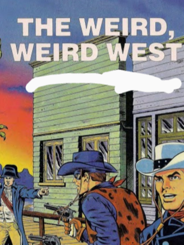 the Young Avengers : The weird, weird West
