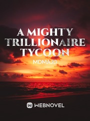 A Mighty Trillionaire Tycoon Book