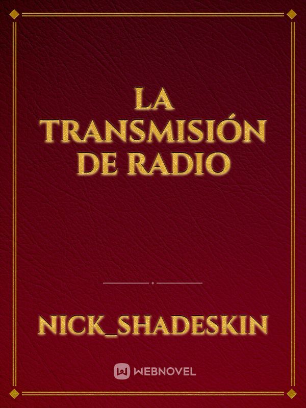 La Transmisión De Radio
