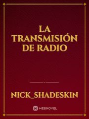 La Transmisión De Radio Book