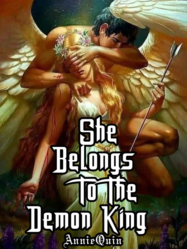 She belongs to the Demon King