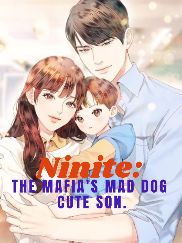 Ninite:  the mafia's mad dog cute son