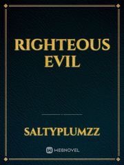 Righteous evil Book