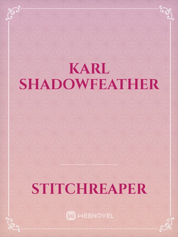 Karl shadowfeather