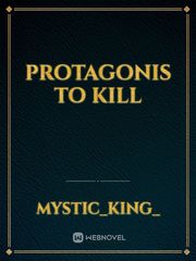 Protagonis To Kill Book
