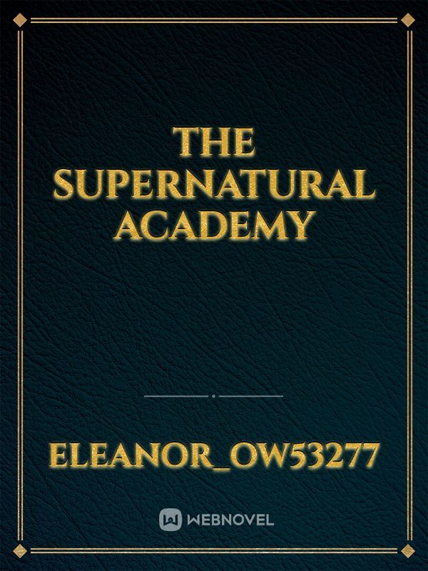 The Supernatural academy