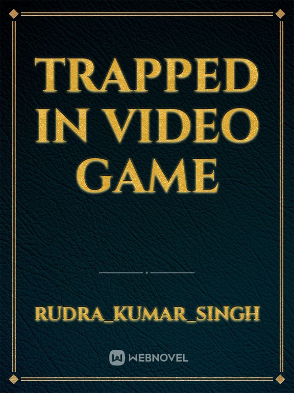 Trapped in video game Book