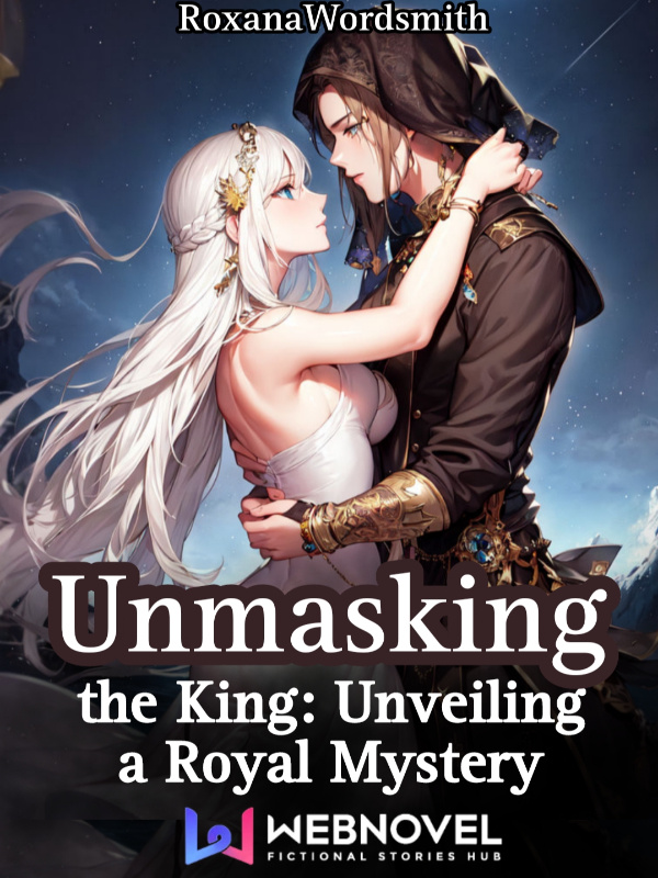 Unmasking the King: Unveiling a Royal Mystery