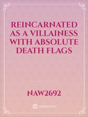 Reincarnated as a Villainess with Absolute Death Flags Book