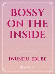 BOSSY ON THE INSIDE Book