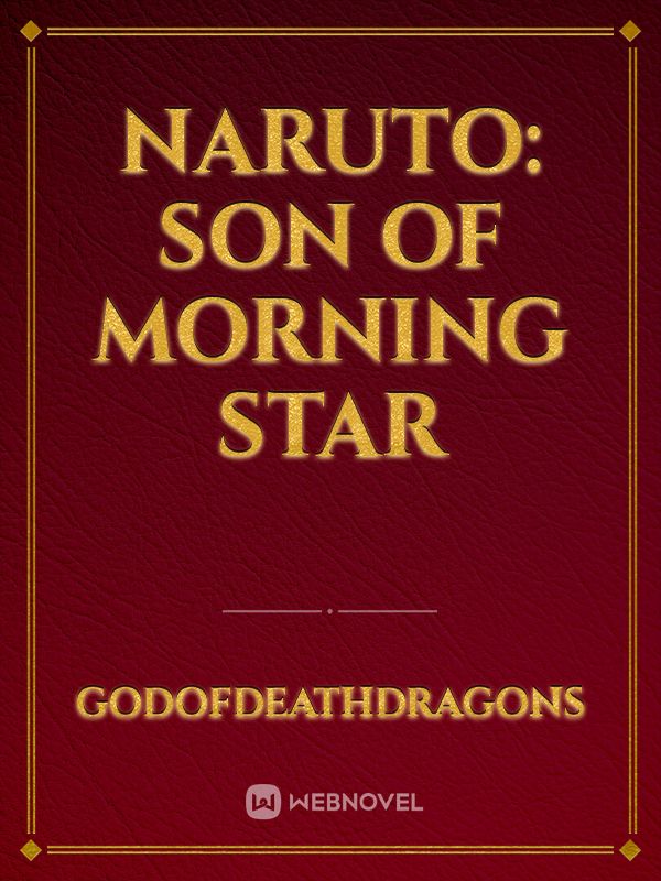 Naruto: son of Morning Star Book