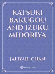 katsuki bakugou and izuku midoriya Book