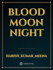 blood moon night Book