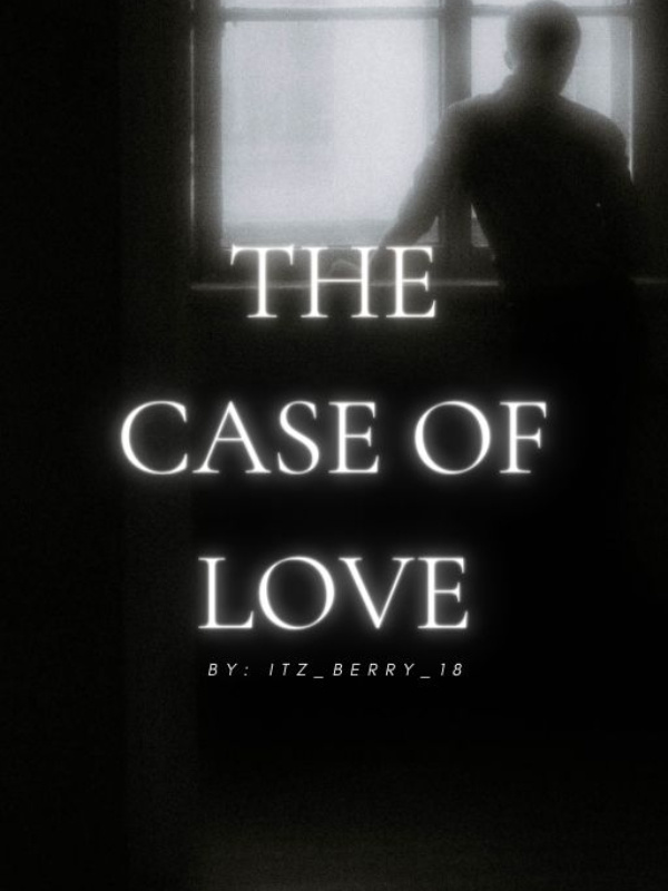 The Case of Love