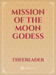 Mission of The Moon Godess Book