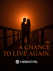 A chance to live again. Book