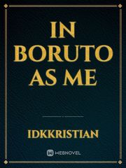 In Boruto as me Book