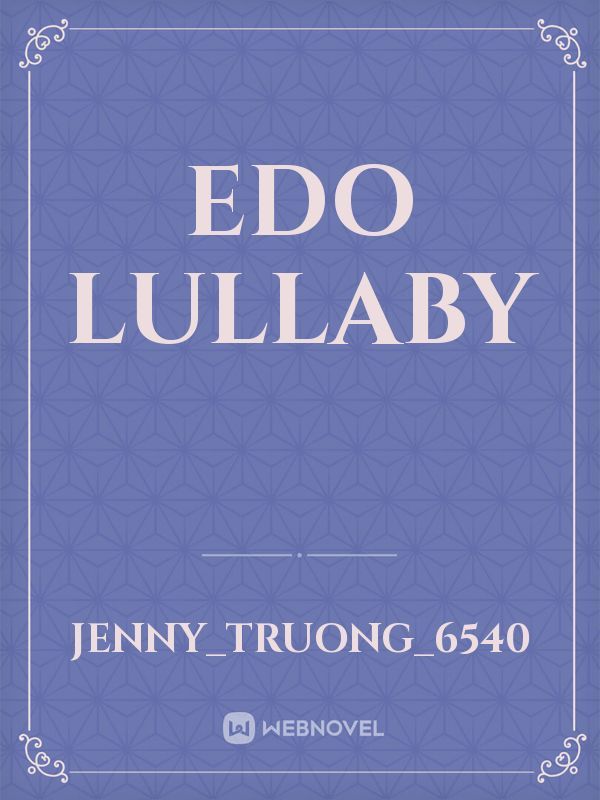 Edo lullaby
