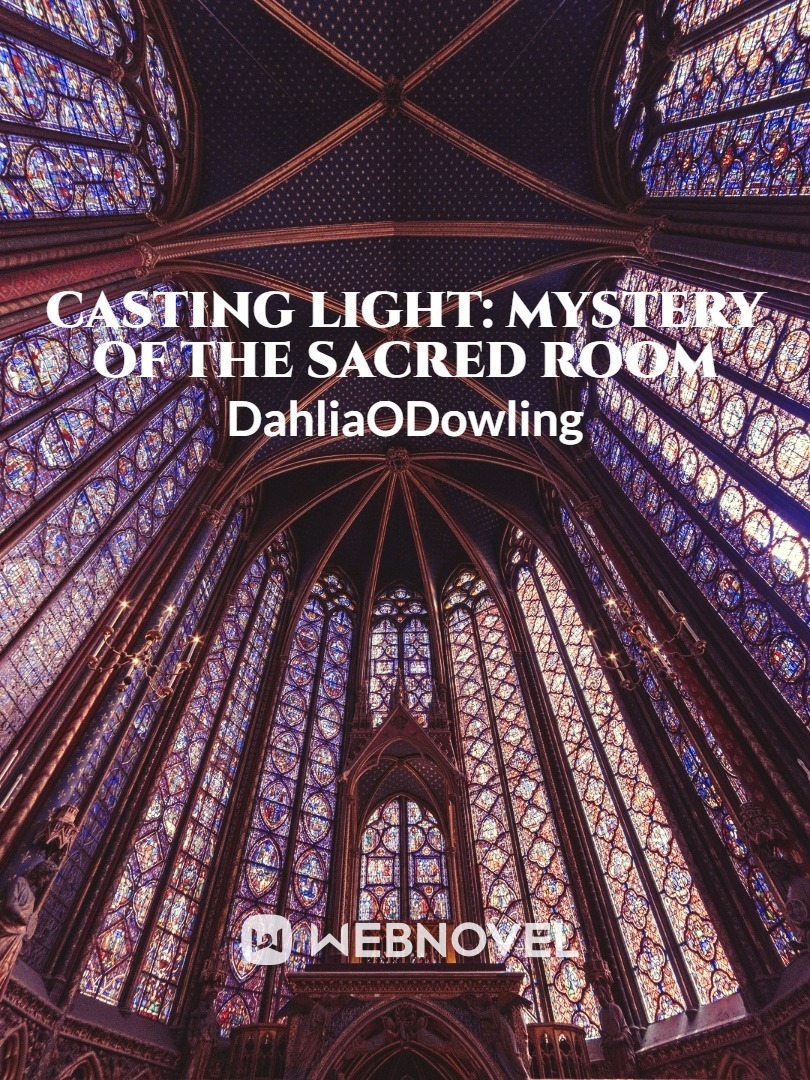 Casting Light: Mystery of the Sacred Room
