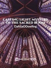Casting Light: Mystery of the Sacred Room Book