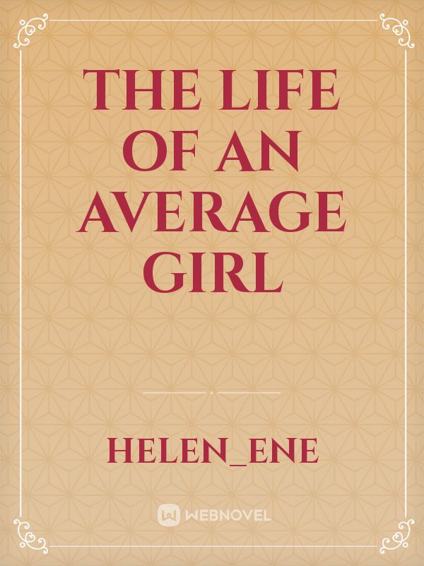 The life of an average girl Book
