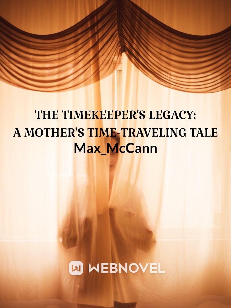 The Timekeeper's Legacy: A Mother's Time-Traveling Tale