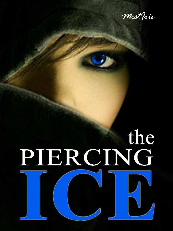 The Piercing ICE [Free Story] Book
