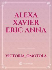 Alexa
Xavier
Eric
Anna Book