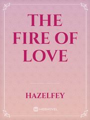 The fire of love Book