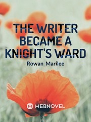 The Writer Became a Knight's Ward Book